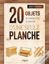 20 Objets À Fabriquer À Partir D'Une Seule Planche