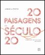 20 Paisagens do Século 20 - Longe e Perto - Preview