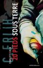 20 Pieds Sous Terre - Preview