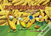 20 Recettes À La Banane