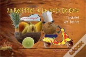 Capa do artigo 20 Recettes À La Noix De Coco Sucrées Et Faciles