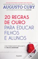 20 Regras de Ouro para Educar Filhos e Alunos