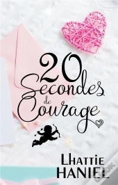 20 Secondes De Courage