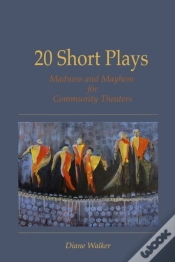Capa do artigo 20 Short Plays: Madness And Mayhem For Community Theaters