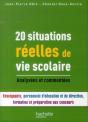 20 Situations Réelles De Vie Scolaire ; Analysées Et Commentées - Preview