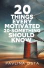20 Things Every Motivated 20-Something Should Know - Preview