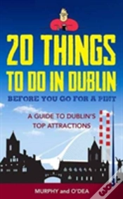 Capa do artigo 20 Things To Do In Dublin Before You Go For A Pint