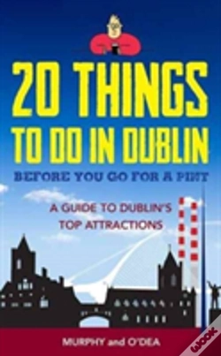 Capa do artigo 20 Things To Do In Dublin Before You Go For A Pint