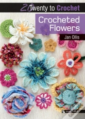 Capa do artigo 20 To Crochet: Crocheted Flowers
