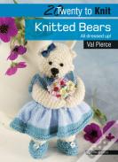20 To Knit: Knitted Bears