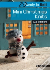 Capa do artigo 20 To Knit: Mini Christmas Knits