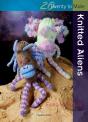 20 To Make: Knitted Aliens - Preview