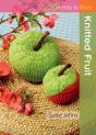 20 To Make: Knitted Fruit - Preview