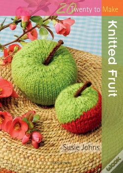 Capa do artigo 20 To Make: Knitted Fruit