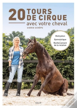 Capa do artigo 20 Tours De Cirque Avec Votre Cheval : Motivation - Gymnastique - Renforcement De La Relation