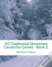 20 Traditional Christmas Carols For Cornet - Book 2
