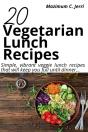 20 Vegetarian Lunch Recipes - Preview