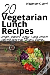 Capa do artigo 20 Vegetarian Lunch Recipes