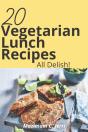 20 Vegetarian Lunch Recipes - Preview