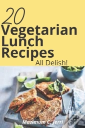 20 Vegetarian Lunch Recipes