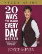 20 Ways To Make Every Day Better Study Guide - Preview