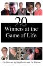 20 Winners At The Game Of Life - Preview