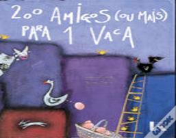 200 Amigos (ou mais) para 1 Vaca