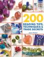 200 Beading Tips, Techniques & Trade Secrets - Preview
