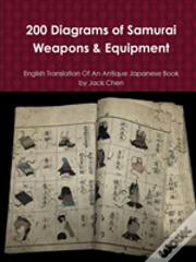 200 Diagrams Of Samurai Weapons & Equipment