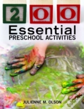 200 Essential Preschool Activities