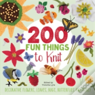200 Fun Things To Knit