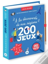 200 Jeux À La Découverte De Nos Régions
