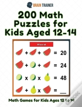 200 Math Puzzles For Kids Aged 12-14 - M