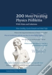 200 More Puzzling Physics Problems