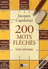 200 Mots Fléchés ; Tous Niveaux