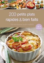 200 Petits Plats Vite Faits Bien Faits