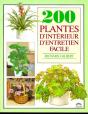 200 Plantes D'Interieur D'Entretien Facile - Preview