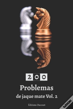 Capa do artigo 200 Problemas De Jaque Mate Vol.2