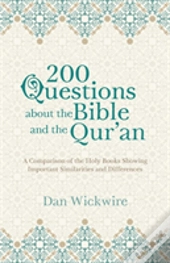 200 Questions About The Bible And The Qur'An