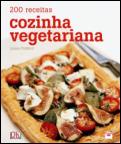 200 Receitas Cozinha Vegetariana