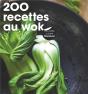 200 Recettes Au Wok - Preview