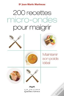 Capa do artigo 200 Recettes Micro-Ondes Pour Maigrir 3e Ed.