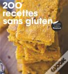 200 Recettes Sans Gluten