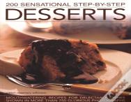 200 Sensational Step-By-Step Desserts
