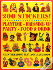 200 Stickers! Playtime. Dressing Up. Party. Food & Drink.