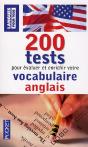 200 Tests Pour Évaluer Et Enrichir Votre Vocabulaire Anglais - Preview