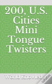 200, U.S. Cities Mini Tongue Twisters