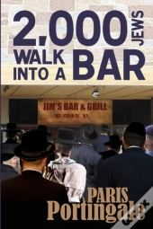 2,000 Jews Walk Into A Bar