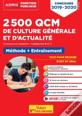 2000 Qcm De Culture Générale ; Concours Et Examens Catégorie B Et C ; (Concours 2019/2020)