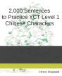 2,000 Sentences To Practice Yct Level 1 Chinese Characters - Preview